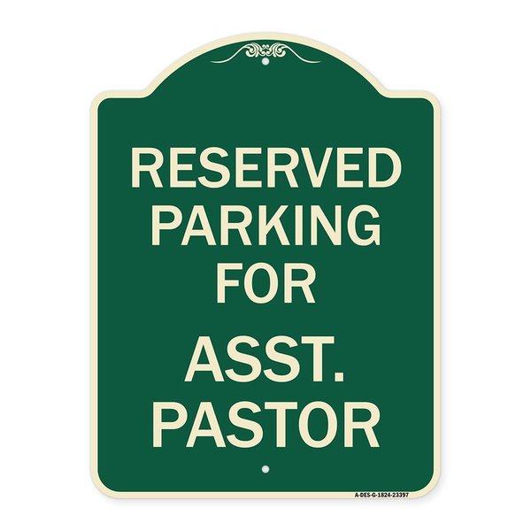 Signmission Parking Reserved for Asst. Pastor Heavy-Gauge Aluminum Architectural Sign, 24" x 18", G-1824-23397 A-DES-G-1824-23397